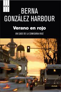 VERANO EN ROJO | 9788490062562 | GONZALEZ HARBOUR, BERNA | Llibreria L'Illa - Llibreria Online de Mollet - Comprar llibres online