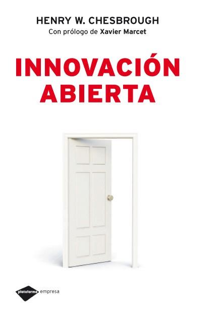 INNOVACION ABIERTA | 9788496981539 | CHESBROUGH, HENRY W.
