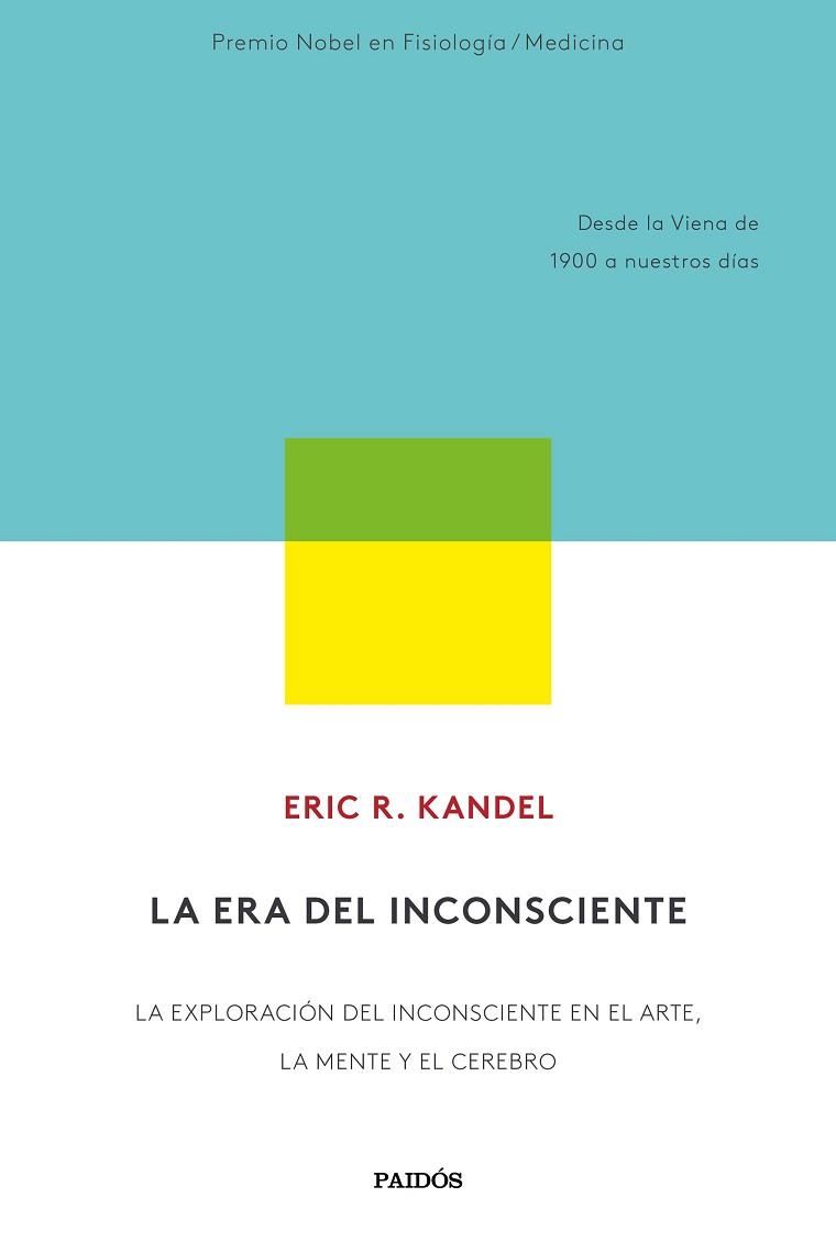ERA DEL INCONSCIENTE, LA | 9788449337871 | KANDEL, ERIC R. | Llibreria L'Illa - Llibreria Online de Mollet - Comprar llibres online