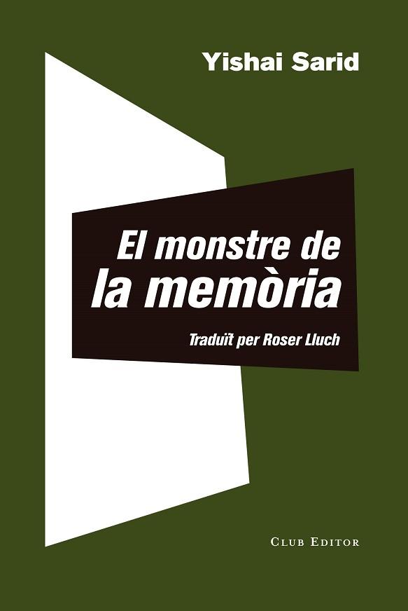 MONSTRE DE LA MEMÒRIA, EL | 9788473292511 | SARID, YISHAI | Llibreria L'Illa - Llibreria Online de Mollet - Comprar llibres online