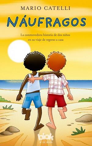 NÁUFRAGOS | 9788415579960 | CATELLI, MARIO | Llibreria L'Illa - Llibreria Online de Mollet - Comprar llibres online