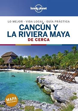 CANCÚN Y LA RIVIERA MAYA DE CERCA 2 | 9788408214489 | BARTLETT, RAY/HARRELL, ASHLEY/HECHT, JOHN | Llibreria L'Illa - Llibreria Online de Mollet - Comprar llibres online