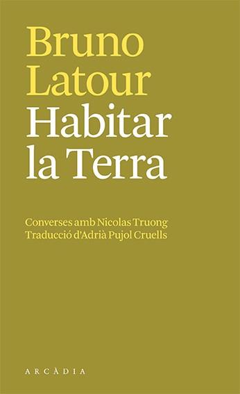 HABITAR LA TERRA | 9788412592658 | LATOUR, BRUNO | Llibreria L'Illa - Llibreria Online de Mollet - Comprar llibres online