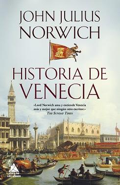 HISTORIA DE VENECIA | 9788416222698 | NORWICH, JOHN JULIUS | Llibreria L'Illa - Llibreria Online de Mollet - Comprar llibres online