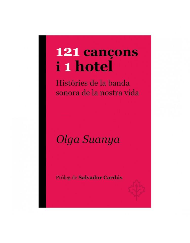 121 CANÇONS I 1 HOTEL | 9788415315957 | SUANYA, OLGA | Llibreria L'Illa - Llibreria Online de Mollet - Comprar llibres online