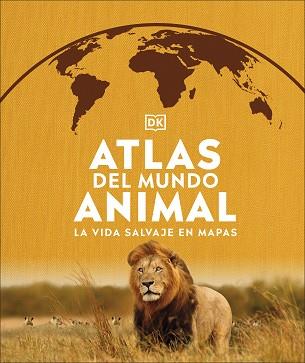 ATLAS DEL MUNDO ANIMAL | 9780241537916 | DK, | Llibreria L'Illa - Llibreria Online de Mollet - Comprar llibres online