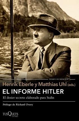 INFORME HITLER, EL | 9788490663486 | EBERLE, HENRIK / MATTHIAS UHL | Llibreria L'Illa - Llibreria Online de Mollet - Comprar llibres online