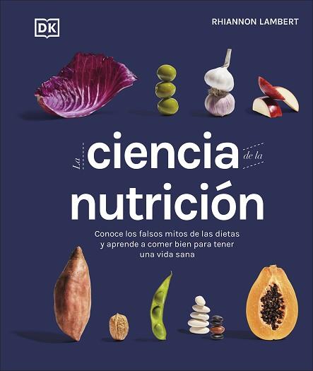 CIENCIA DE LA NUTRICIÓN, LA | 9780241582404 | LAMBERT, RHIANNON