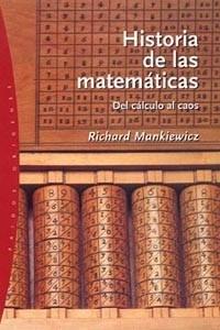 HISTORIA DE LAS MATEMATICAS | 9788449317873 | MANKIEWICZ, RICHARD