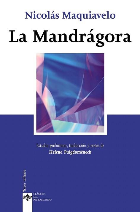 MANDRAGORA, LA | 9788430946914 | MAQUIAVELO, NICOLAS | Llibreria L'Illa - Llibreria Online de Mollet - Comprar llibres online