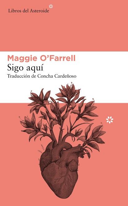 SIGO AQUÍ | 9788417007713 | O'FARRELL, MAGGIE | Llibreria L'Illa - Llibreria Online de Mollet - Comprar llibres online