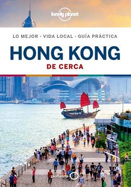 HONG KONG DE CERCA 5 | 9788408209690 | PARKES, LORNA/CHEN, PIERA/O'MALLEY, THOMAS | Llibreria L'Illa - Llibreria Online de Mollet - Comprar llibres online