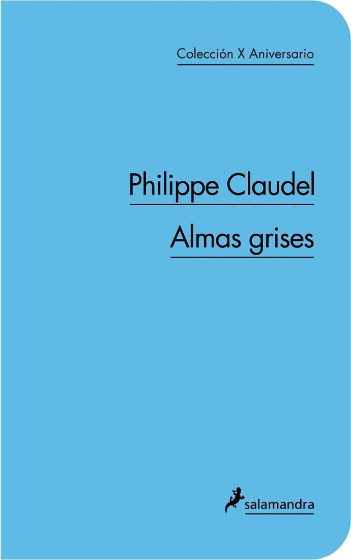 ALMAS GRISES | 9788498383355 | CLAUDEL, PHILIPPE | Llibreria L'Illa - Llibreria Online de Mollet - Comprar llibres online