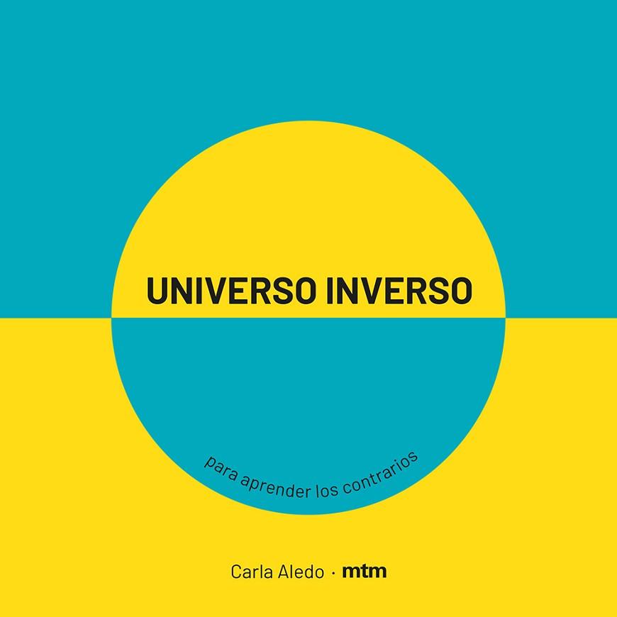 UNIVERSO INVERSO | 9788417165413 | ALEDO, CARLA | Llibreria L'Illa - Llibreria Online de Mollet - Comprar llibres online