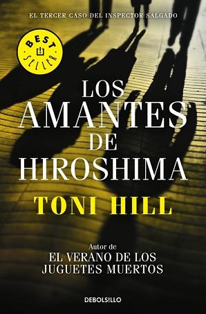 AMANTES DE HIROSHIMA, LOS | 9788466338875 | HILL, TONI | Llibreria L'Illa - Llibreria Online de Mollet - Comprar llibres online