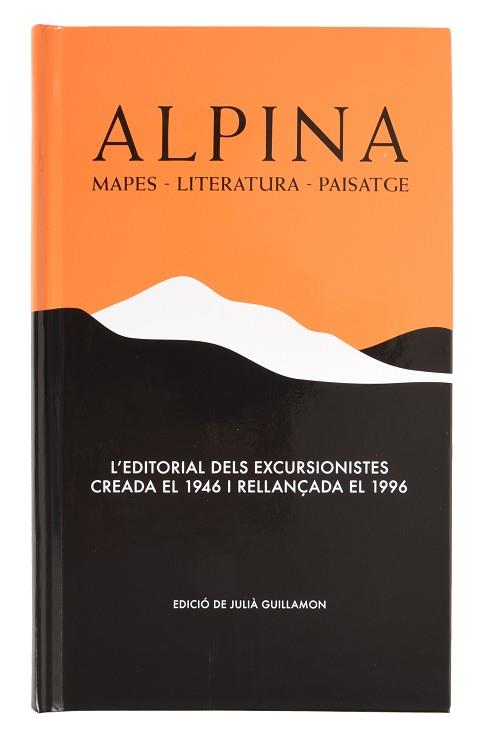 ALPINA. MAPES, LITERATURA, PAISATGE | 9788491563426 | Llibreria L'Illa - Llibreria Online de Mollet - Comprar llibres online