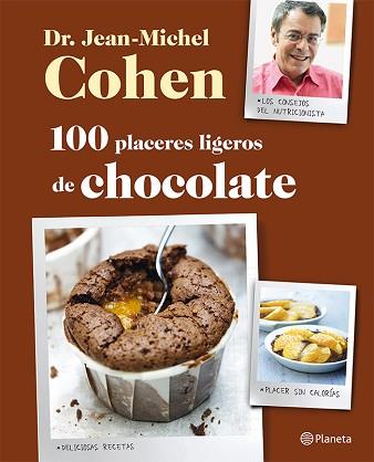100 PLACERES LIGEROS DE CHOCOLATE | 9788408026532 | COHEN, JEAN-MICHEL | Llibreria L'Illa - Llibreria Online de Mollet - Comprar llibres online