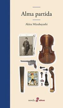 ALMA PARTIDA | 9788435011631 | MIZUBAYASHI, AKIRA | Llibreria L'Illa - Llibreria Online de Mollet - Comprar llibres online