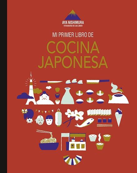 MI PRIMER LIBRO DE COCINA JAPONESA | 9788419466433 | NISHIMURA, AYA/LINDER, LISA | Llibreria L'Illa - Llibreria Online de Mollet - Comprar llibres online