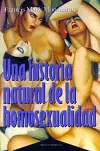 HISTORIA NATURAL DE LA HOMOSEXUALIDAD | 9788449305276 | MONDIMORE, F. M.