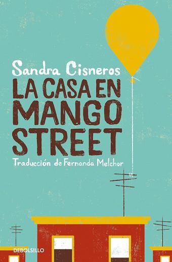 CASA EN MANGO STREET, LA | 9788466360845 | CISNEROS, SANDRA | Llibreria L'Illa - Llibreria Online de Mollet - Comprar llibres online