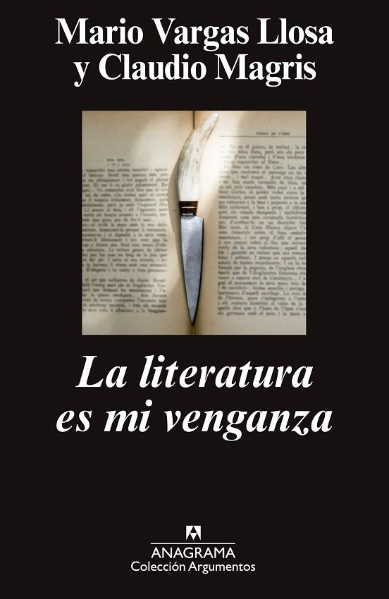 LITERATURA ES MI VENGANZA, LA | 9788433963741 | VARGAS LLOSA, MARIO/MAGRIS, CLAUDIO