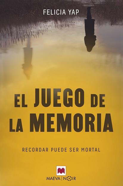 JUEGO DE LA MEMORIA, EL | 9788417108809 | YAP, FELICIA | Llibreria L'Illa - Llibreria Online de Mollet - Comprar llibres online