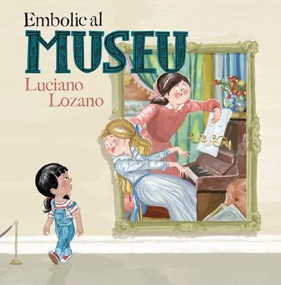 EMBOLIC AL MUSEU | 9788499796871 | LOZANO, LUCIANO | Llibreria L'Illa - Llibreria Online de Mollet - Comprar llibres online