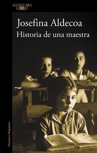 HISTORIA DE UNA MAESTRA | 9788420438856 | ALDECOA, JOSEFINA | Llibreria L'Illa - Llibreria Online de Mollet - Comprar llibres online