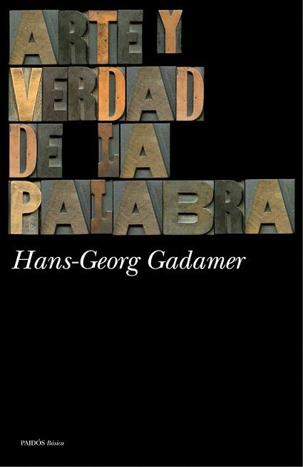 ARTE Y VERDAD DE LA PALABRA | 9788449327513 | GADAMER, HANS-GEORG | Llibreria L'Illa - Llibreria Online de Mollet - Comprar llibres online