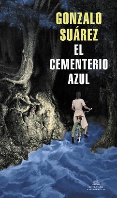 CEMENTERIO AZUL, EL | 9788439740209 | SUÁREZ, GONZALO | Llibreria L'Illa - Llibreria Online de Mollet - Comprar llibres online