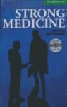 STRONG MEDICINE (NIVEL 3) | 9780521693943 | MACANDREW, RICHARD | Llibreria L'Illa - Llibreria Online de Mollet - Comprar llibres online