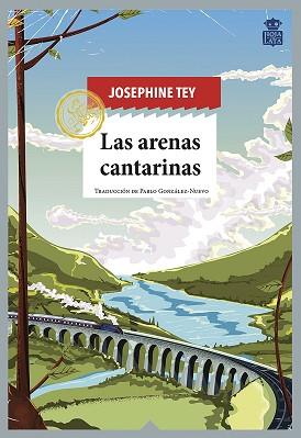 ARENAS CANTARINAS, LAS | 9788418918414 | TEY, JOSEPHINE | Llibreria L'Illa - Llibreria Online de Mollet - Comprar llibres online