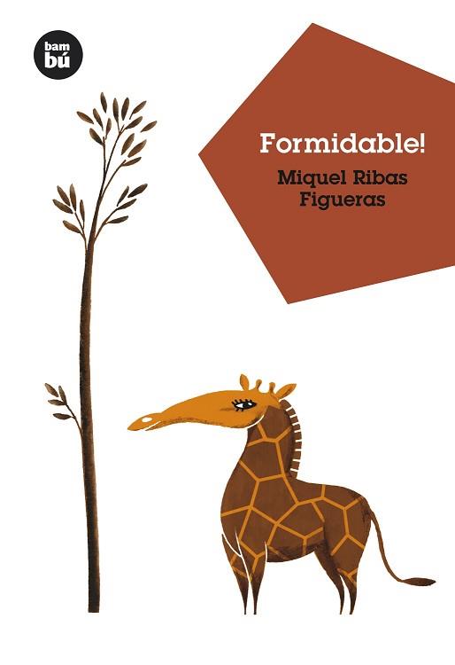 FORMIDABLE! | 9788483430194 | RIBAS FIGUERAS, MIQUEL | Llibreria L'Illa - Llibreria Online de Mollet - Comprar llibres online