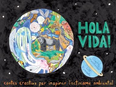 HOLA VIDA! | 9788418580390 | MONTANER, CLARA/KUENEKE, LIZ | Llibreria L'Illa - Llibreria Online de Mollet - Comprar llibres online