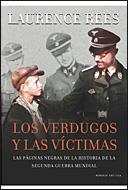 VERDUGOS Y LAS VICTIMAS, LOS | 9788484329718 | REES, LAURENCE | Llibreria L'Illa - Llibreria Online de Mollet - Comprar llibres online