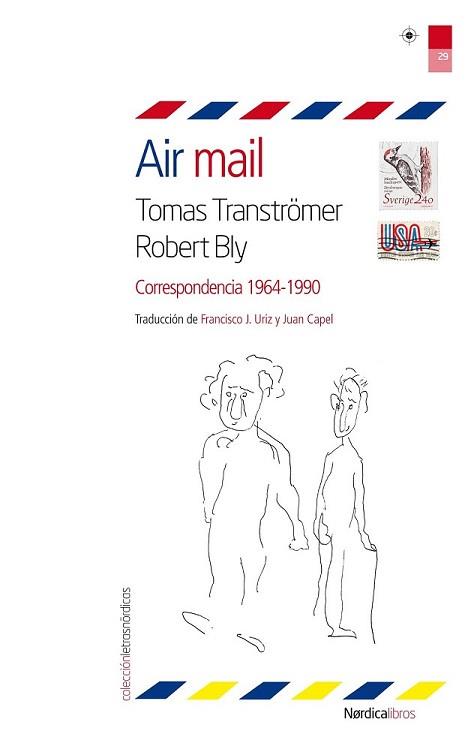 AIR MAIL | 9788415564867 | TRANSTRÖMER, TOMAS/BLY, ROBERT | Llibreria L'Illa - Llibreria Online de Mollet - Comprar llibres online