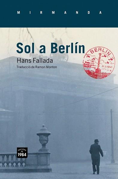 SOL A BERLIN | 9788492440610 | FALLADA, HANS | Llibreria L'Illa - Llibreria Online de Mollet - Comprar llibres online