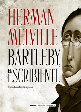 BARTLEBY EL ESCRIBIENTE | 9788418395178 | MELVILLE, HERMAN | Llibreria L'Illa - Llibreria Online de Mollet - Comprar llibres online