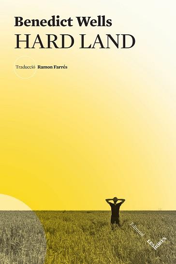 HARD LAND | 9788412398199 | WELLS, BENEDICT | Llibreria L'Illa - Llibreria Online de Mollet - Comprar llibres online
