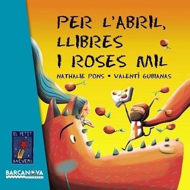 PER L'ABRIL LLIBRES I ROSES MIL | 9788448935634 | PONS, NATHALIE | Llibreria L'Illa - Llibreria Online de Mollet - Comprar llibres online