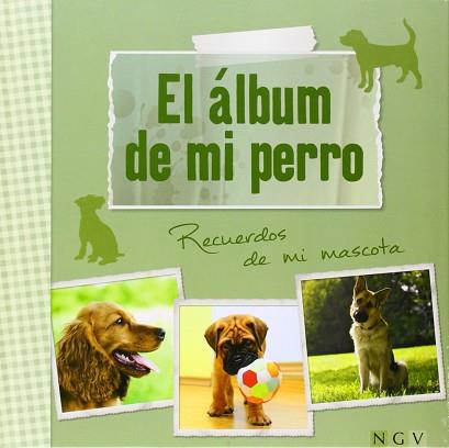 ALBUM DE MI PERRO,EL | 9783625004141 | AA.VV