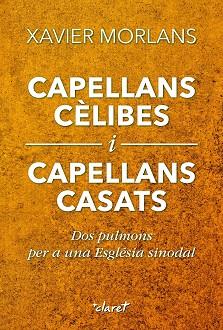 CAPELLANS CÈLIBES I CAPELLANS CASATS | 9788491365358 | MORLANS MOLINA, XAVIER