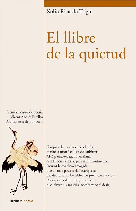 LLIBRE DE LA QUIETUD | 9788476607039 | TRIGO, XULIO RICARDO (1959- ) | Llibreria L'Illa - Llibreria Online de Mollet - Comprar llibres online