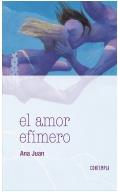 AMOR EFÍMERO, EL | 9788414005491 | JUAN, ANA | Llibreria L'Illa - Llibreria Online de Mollet - Comprar llibres online