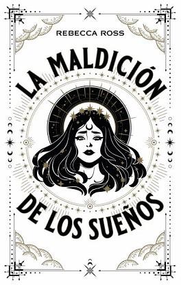 MALDICIÓN DE LOS SUEÑOS, LA | 9788417854720 | ROSS, REBECCA | Llibreria L'Illa - Llibreria Online de Mollet - Comprar llibres online
