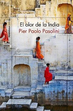 OLOR DE LA INDIA, EL | 9788499426358 | PASOLINI, PIER PAOLO | Llibreria L'Illa - Llibreria Online de Mollet - Comprar llibres online