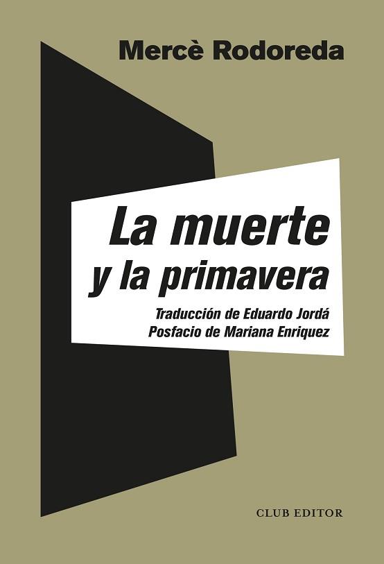 MUERTE Y LA PRIMAVERA, LA | 9788473293587 | RODOREDA, MERCÈ | Llibreria L'Illa - Llibreria Online de Mollet - Comprar llibres online