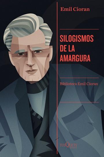 SILOGISMOS DE LA AMARGURA | 9788411070737 | CIORAN, EMIL | Llibreria L'Illa - Llibreria Online de Mollet - Comprar llibres online