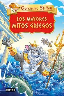 MAYORES MITOS GRIEGOS, LOS | 9788408280880 | STILTON, GERONIMO | Llibreria L'Illa - Llibreria Online de Mollet - Comprar llibres online